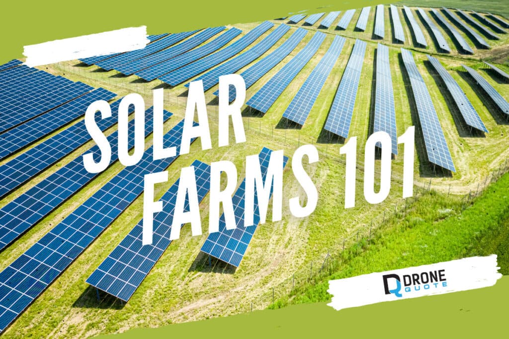Solar Farms 101: Get Ready To Be Amazed By This Revolutionary Energy Source! | DroneQuote