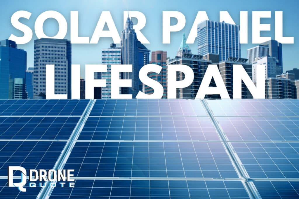 The Clock is Ticking: Uncover the Surprising Facts About Solar Panel Lifespan and Replacement Deadlines | DroneQuote